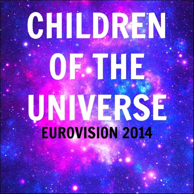 Children of the Universe (Eurovision 2014)