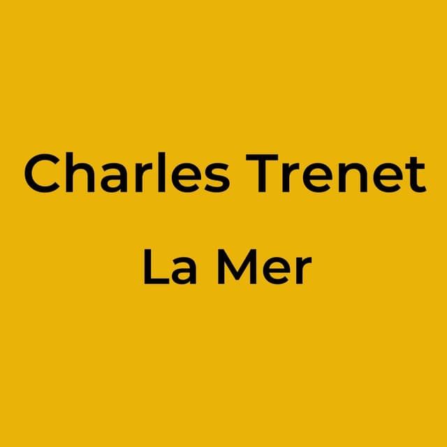 Charles Trenet - La Mer