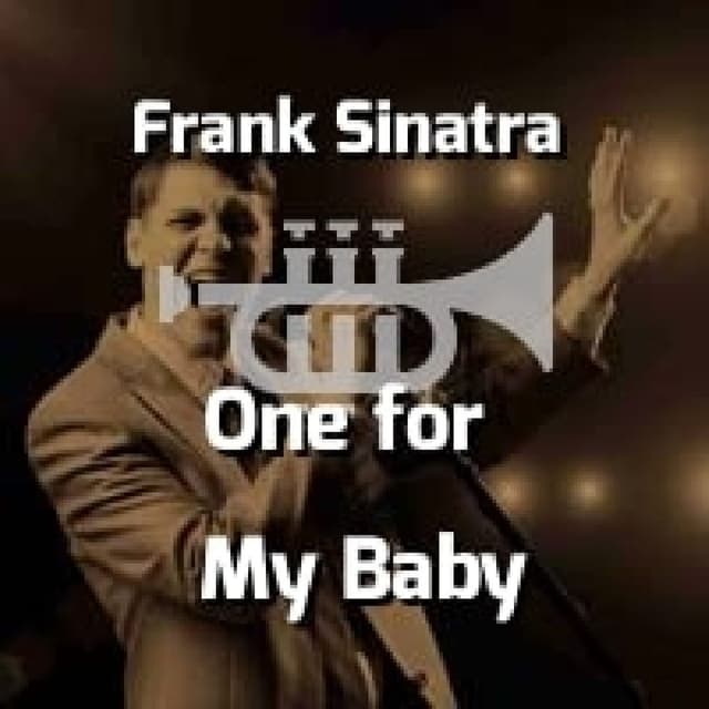 Frank Sinatra - One for My Baby (And One More for the Road)