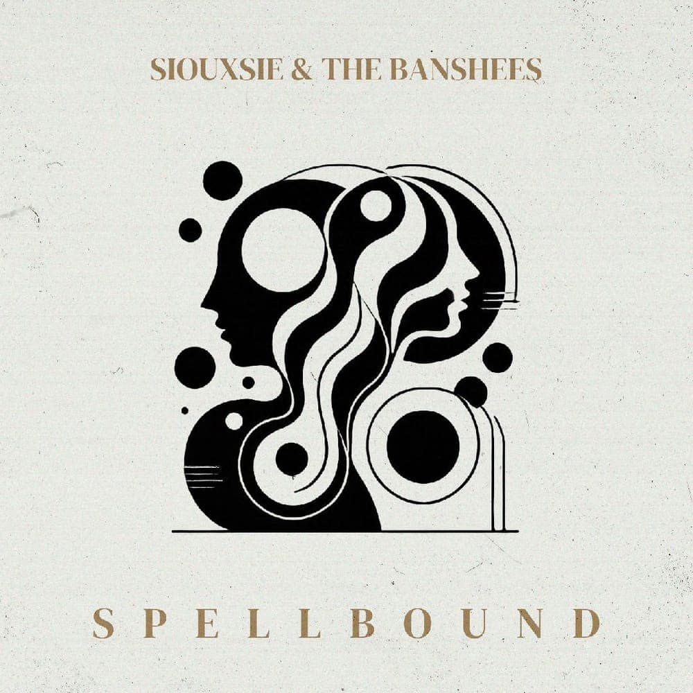 Siouxsie & The Banshees - Spellbound