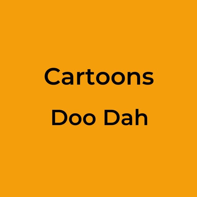 Cartoons - Doo Dah