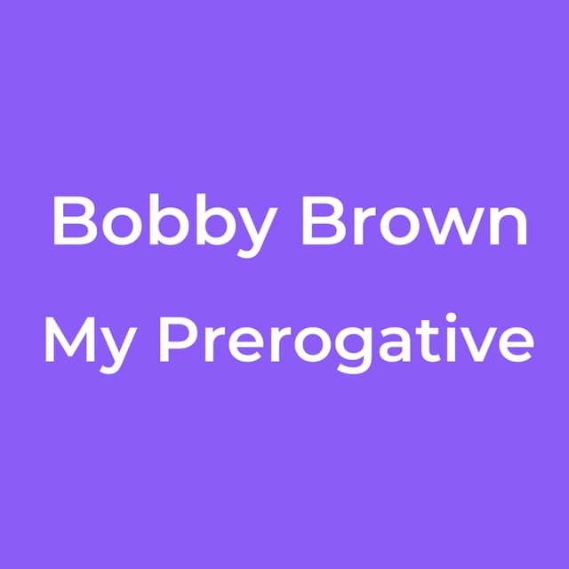 Bobby Brown - My Prerogative