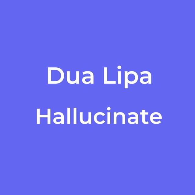 Hallucinate