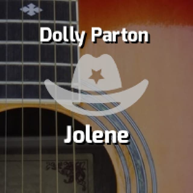 Dolly Parton - Jolene