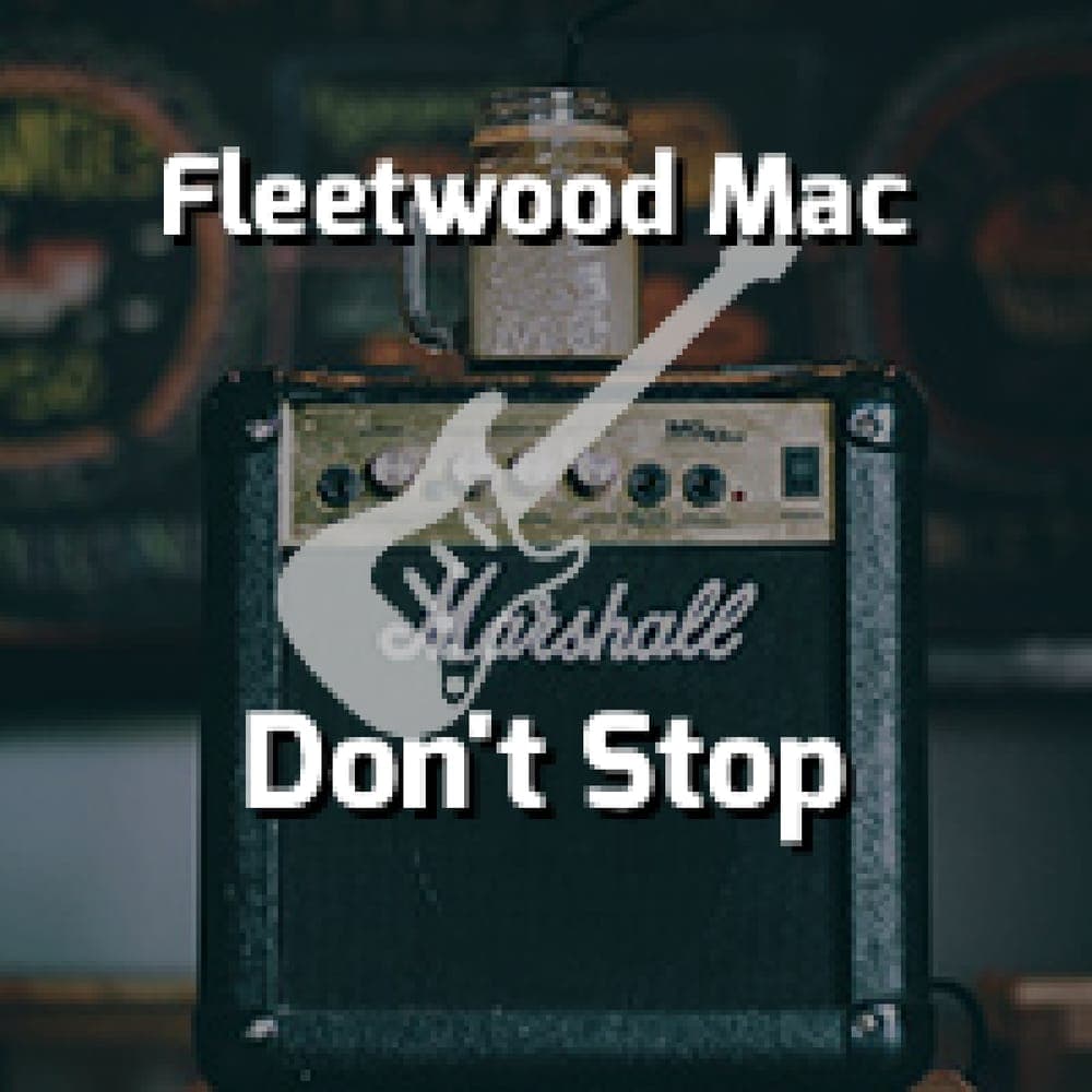 Fleetwood Mac - Don't Stop