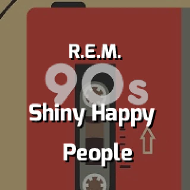R.E.M. - Shiny Happy People