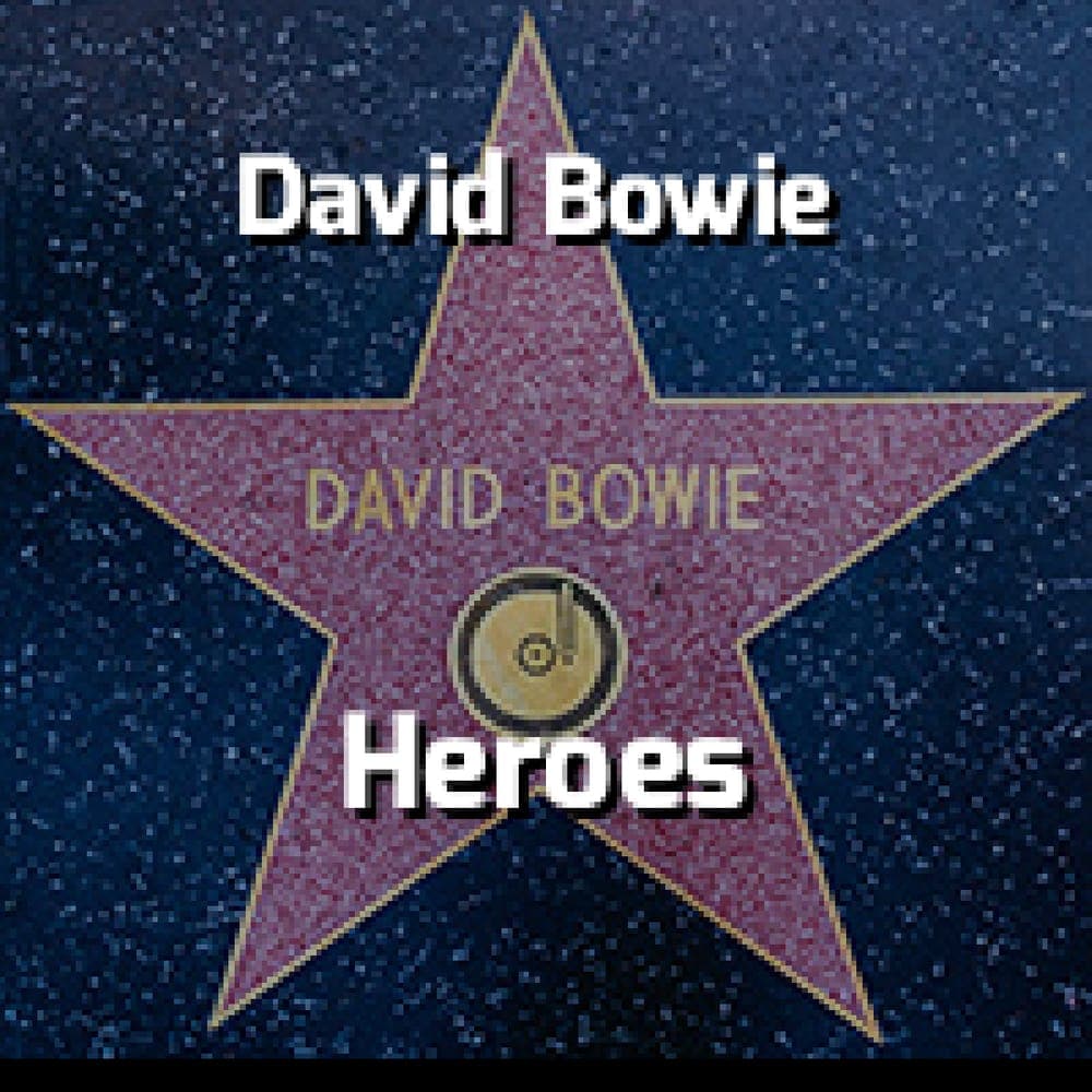 David Bowie - Heroes