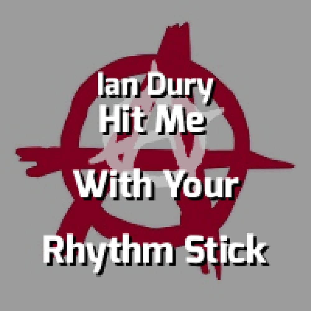 Ian Dury & The Blockheads - Hit Me With Your Rhythm Stick
