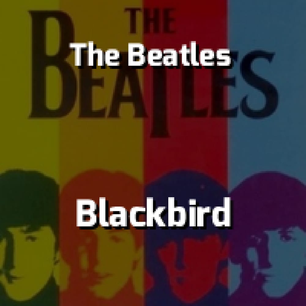The Beatles - Blackbird