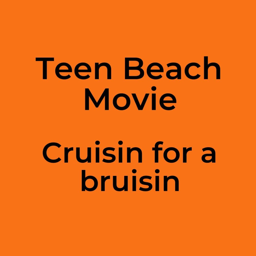 Teen Beach Movie - Cruisin for a bruisin