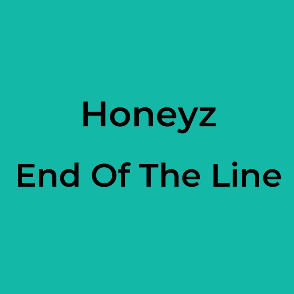 Honeyz - End Of The Line