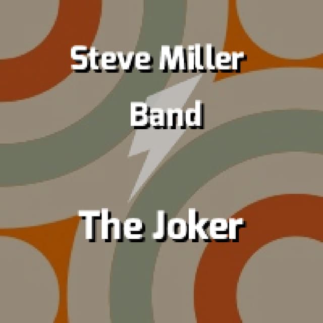 Steve Miller Band - The Joker