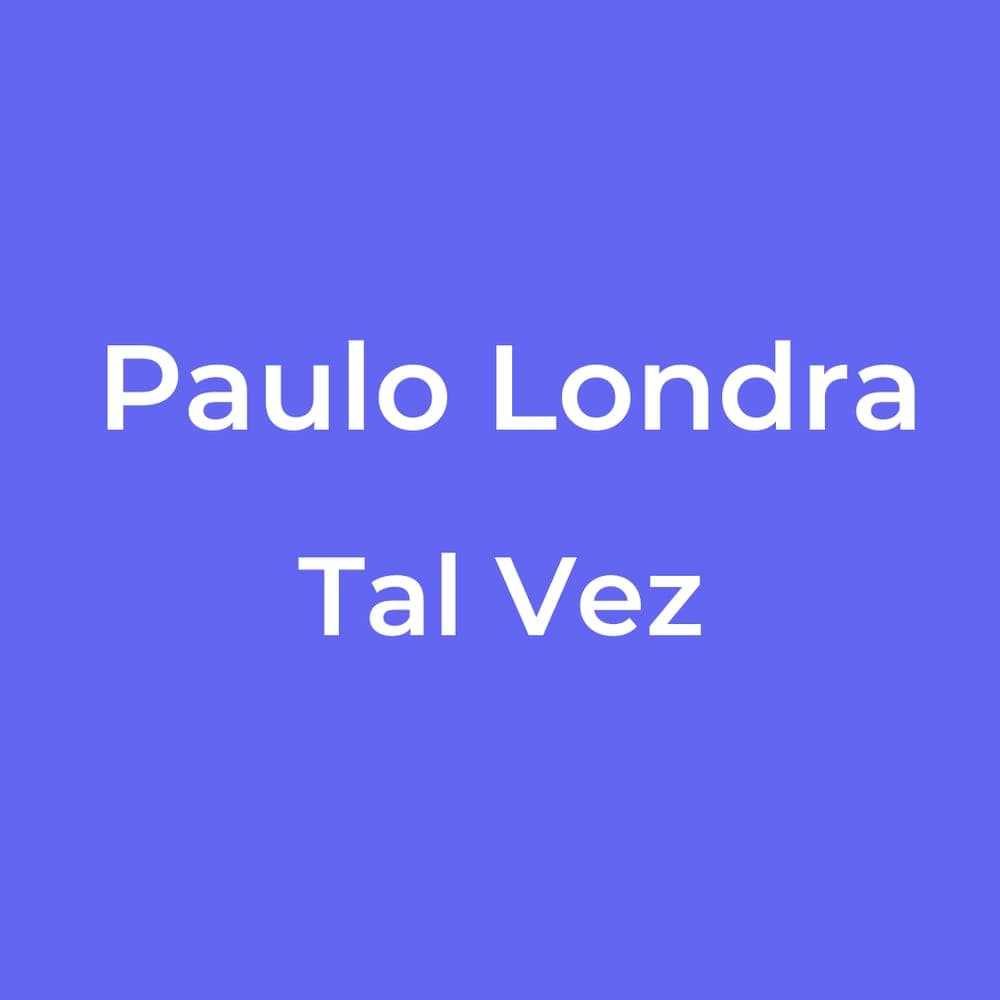 Paulo Londra - Tal Vez
