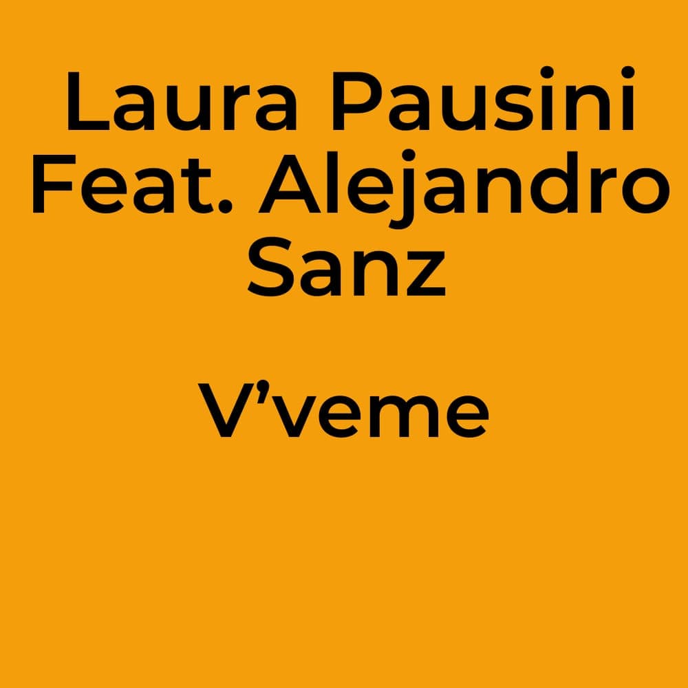 Laura Pausini Feat. Alejandro Sanz - V’veme