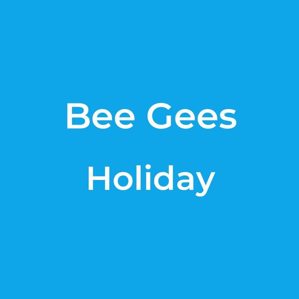 Bee Gees - Holiday