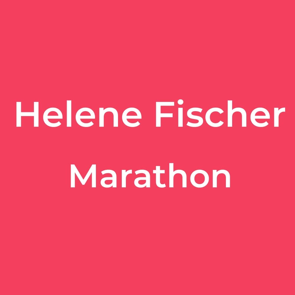 Helene Fischer - Marathon