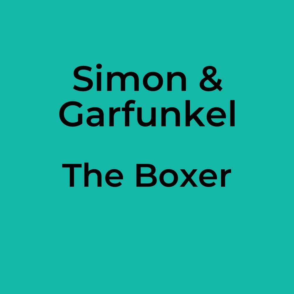 Simon & Garfunkel - The Boxer