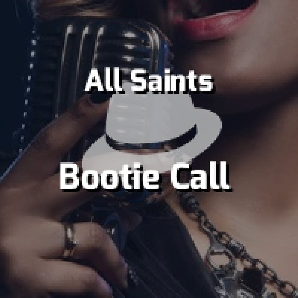 All Saints - Bootie Call