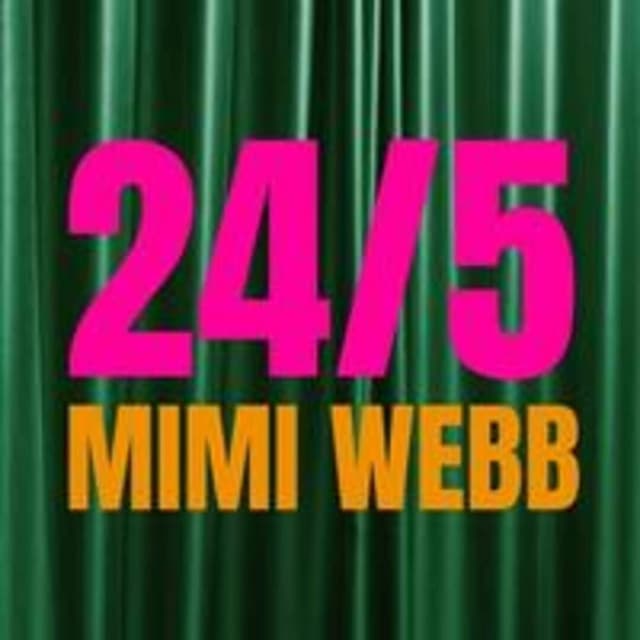Mimi Webb - 24/5