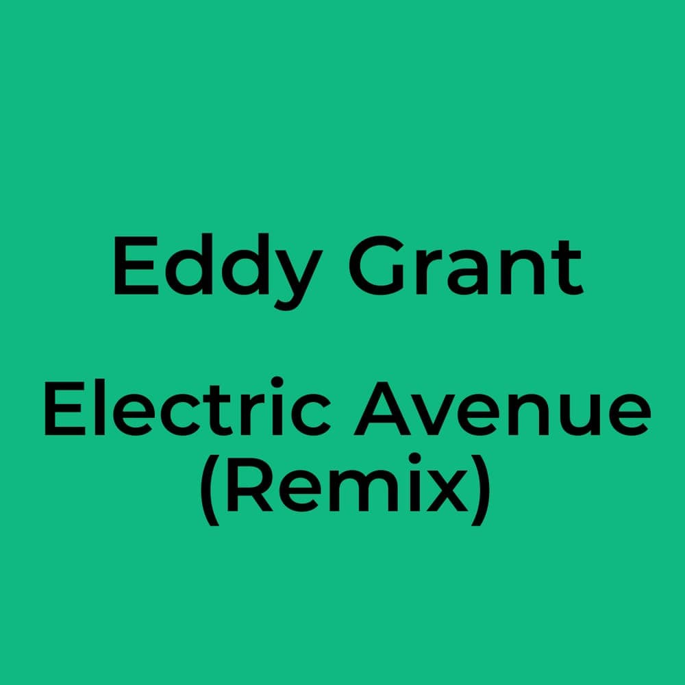Eddy Grant - Electric Avenue (Remix)