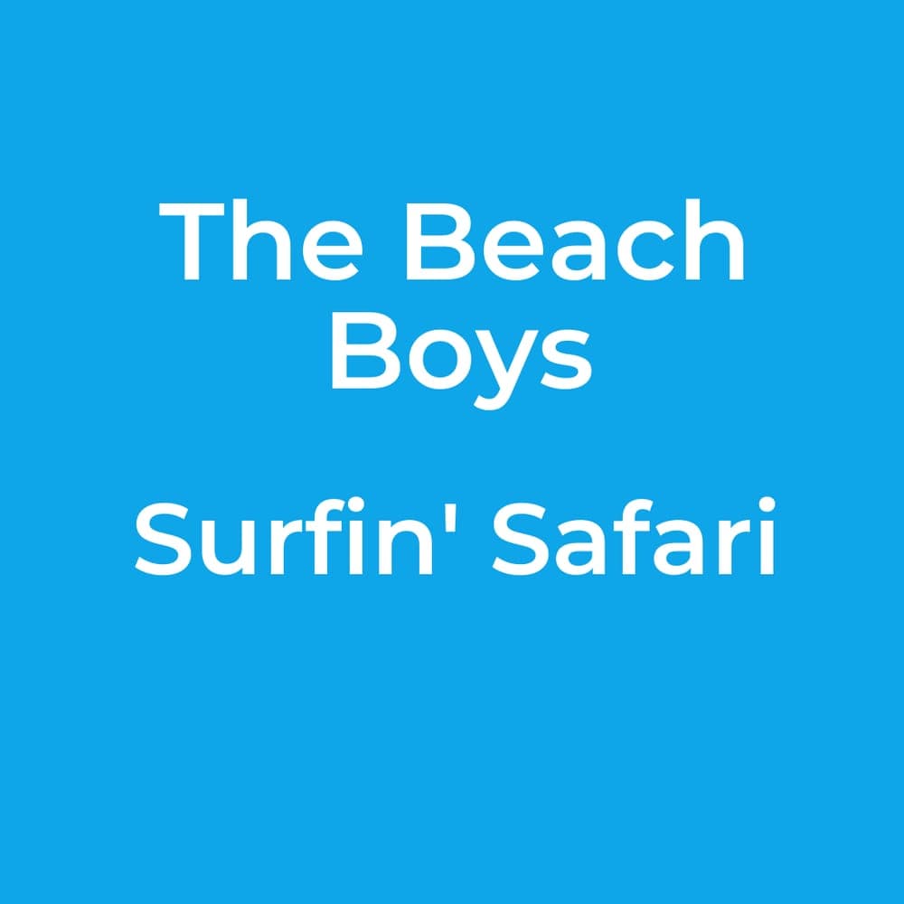 The Beach Boys - Surfin' Safari