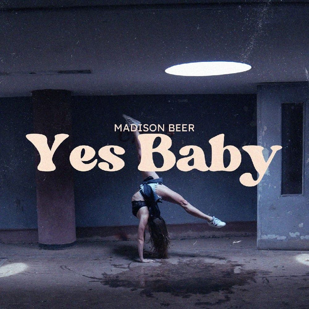 Madison Beer - Yes Baby