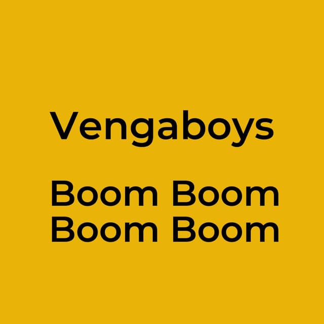 Vengaboys - Boom Boom Boom Boom