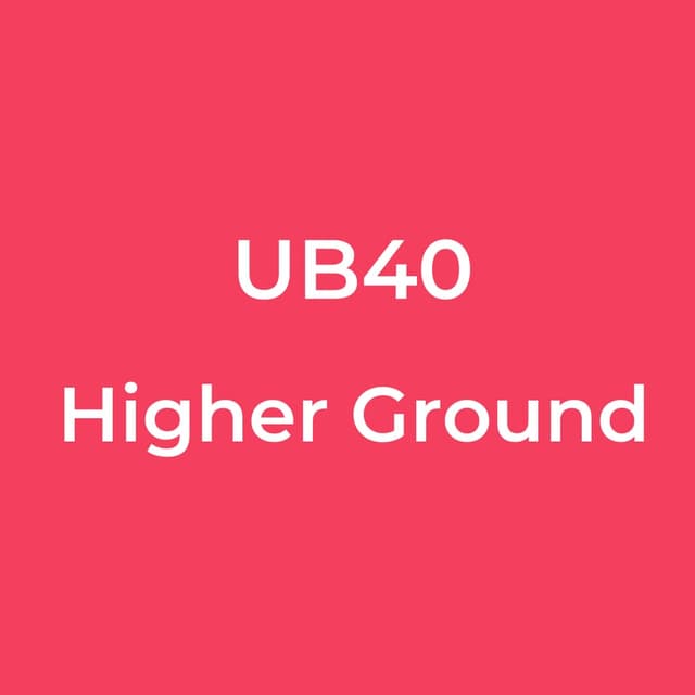UB40 - Higher Ground