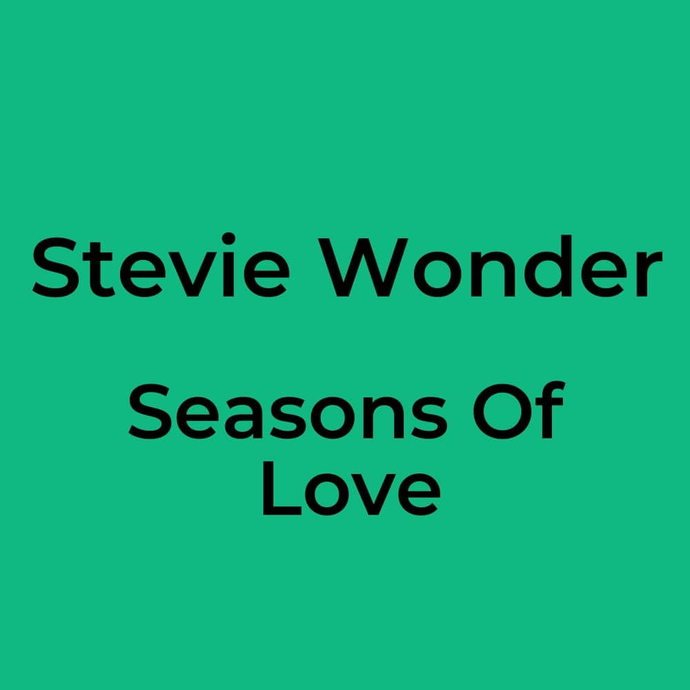 Stevie Wonder - Seasons Of Love