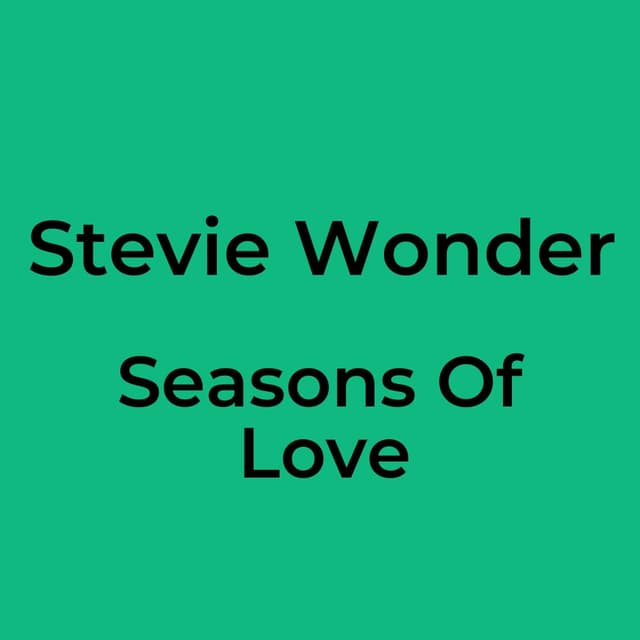 Stevie Wonder - Seasons Of Love