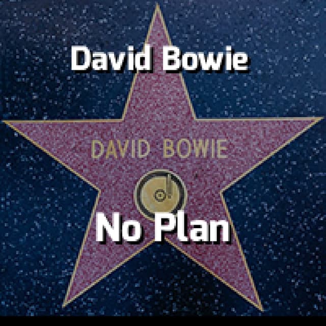David Bowie - No Plan