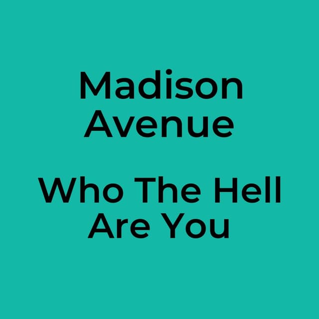 Who The Hell Are You