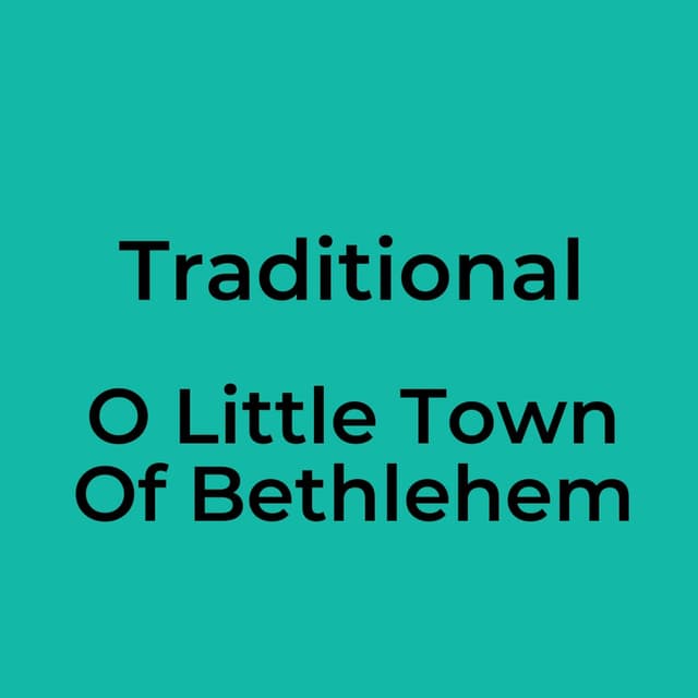 O Little Town Of Bethlehem
