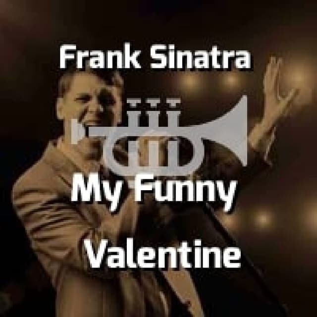 Frank Sinatra - My Funny Valentine