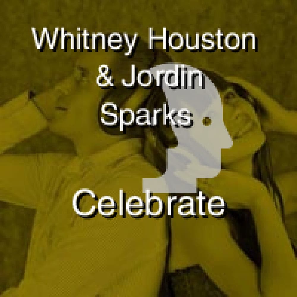 Whitney Houston & Jordin Sparks - Celebrate
