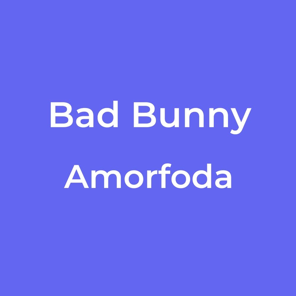 Bad Bunny - Amorfoda