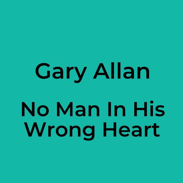 No Man In His Wrong Heart