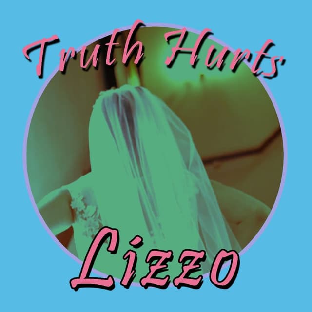 Lizzo - Truth Hurts