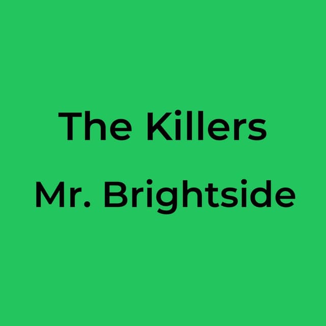 The Killers - Mr. Brightside