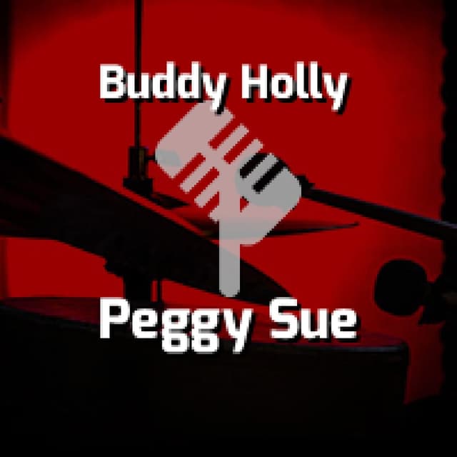 Buddy Holly - Peggy Sue