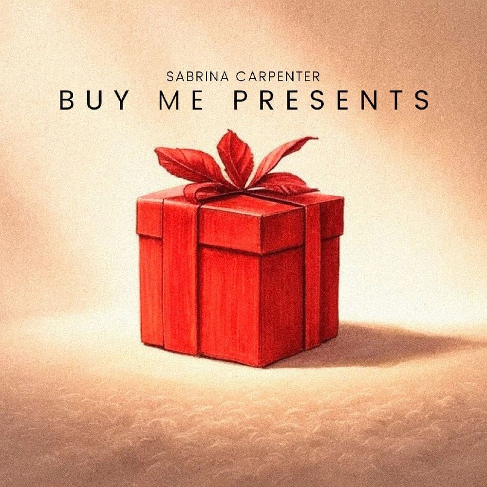 Sabrina Carpenter - Buy Me Presents