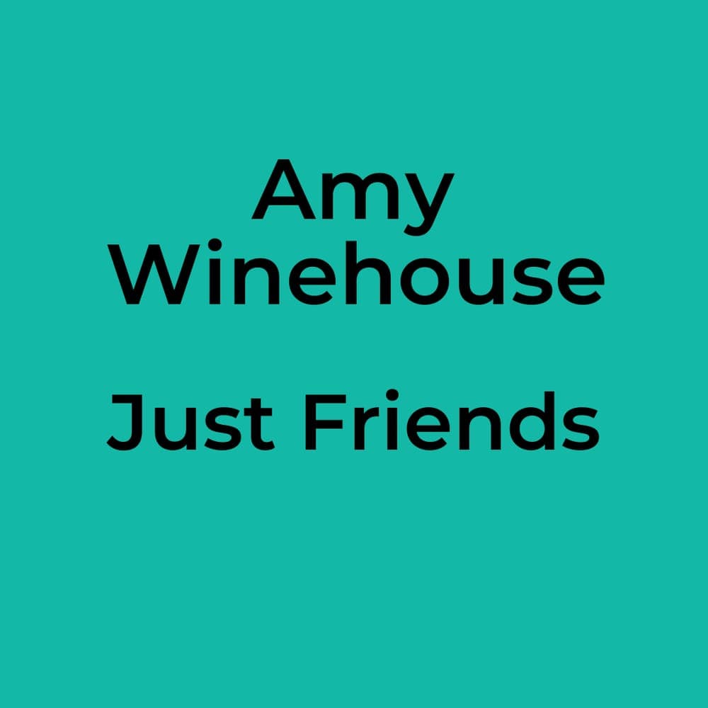 Amy Winehouse - Just Friends