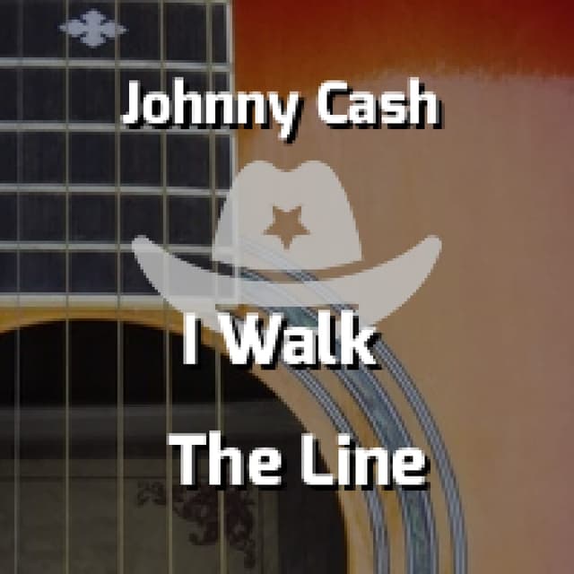 I Walk The Line