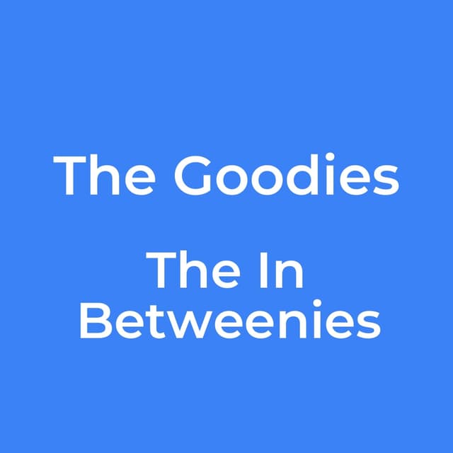 The Goodies - The In Betweenies