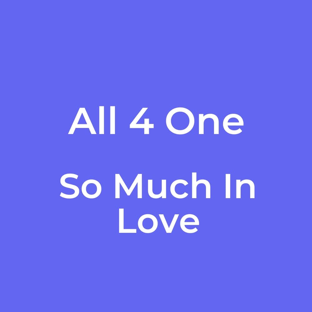 All 4 One - So Much In Love