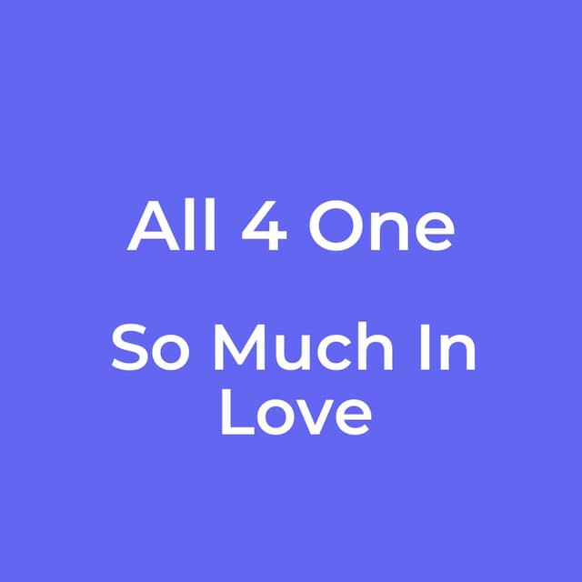 All 4 One - So Much In Love
