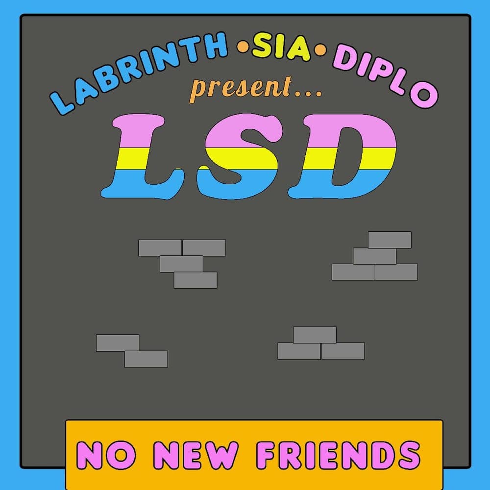 LSD - No New Friends