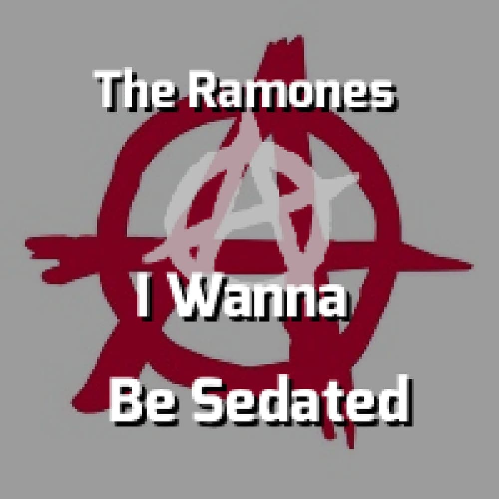 The Ramones - I Wanna Be Sedated