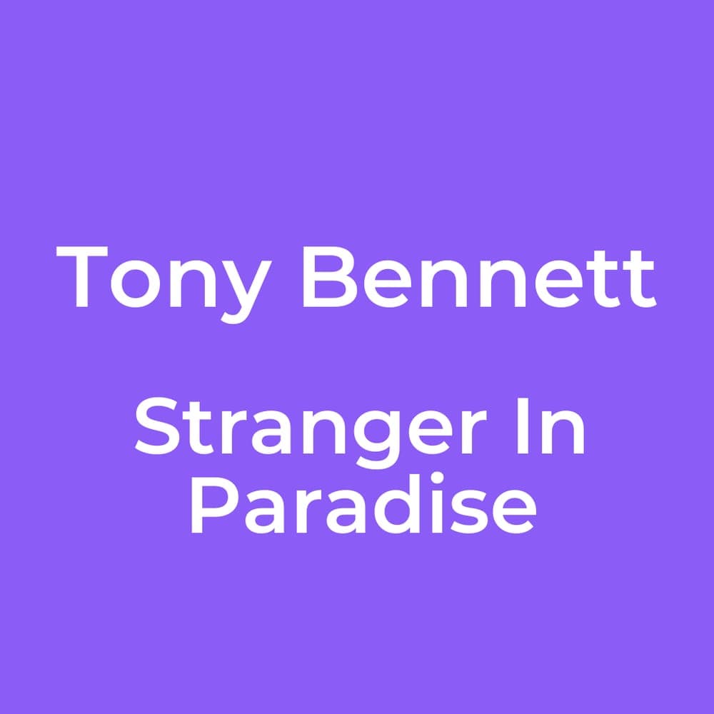 Tony Bennett - Stranger In Paradise