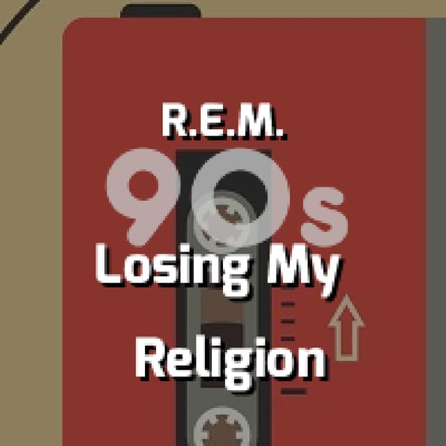 R.E.M. - Losing My Religion
